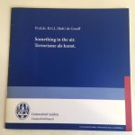 Graaff, Bob de - Something in the air. Terrorisme als kunst