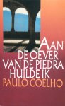 Paulo Coelho 10940 - Aan de oever van de Piedra huilde ik een spirituele roman