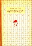 LIER, RUDIE VAN - Roodkapje. Een romantisch spel in een romantrisch bosch