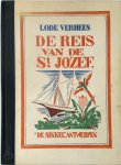 Lode Verhees, Elza Van Hagendoren [Ill.] - De reis van de St Jozef met illustraties