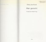 Kozak, Harley Jane Vertaald door Mireille Vroege uit engels  Omslagontwerp Roald Triebels . - Man Gezocht  Een slechte date kan dodelijk zijn