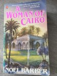 Noel Barber - A woman of Cairo