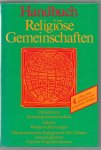 Reller, Horst, Krech, Hans - Handbuch religiose Gemeinschaften und Weltanschauungen, Freikirchen, Sondergemeinschaften, Sekten, synkretistische Neureligionen und Bewegungen, esoterische und neugnostische Weltanschauungen und Bewegungen, missionierende Religionen des Osten...