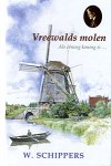 Schipper W. - Vreewalds molen / deel 28