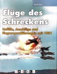 David Gero - Flüge des Schreckens- Unfälle, Anschläge und Flugzeugentführungen seit 1931