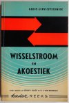 Black Edgar J en Reijendam D C van - Wisselstroom en akoestiek Met 86 figuren