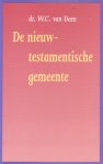 Dam, Dr. W.C. van - De nieuwtestamentische gemeente