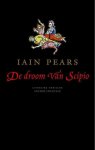 Iain Pears - Droom Van Scipio