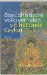 Onbekend - Boeddhistische volksverhalen uit het oude Ceylon