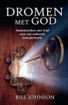 Bill Johnson - Dreaming with God/Secrets to Imitating God (Dutch)