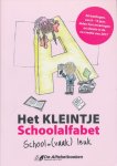 Lee, Richard van der / Taffijn, Pieter / Beijer, Diana - Het KLEINTJE schoolalfabet. School = (vaak) leuk
