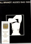Hiley, Michael (introduction) - Bill Brandt : Nudes 1945-1980