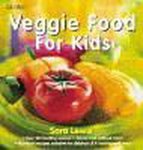 Robin Marantz Henig - Veggie Food For Kids