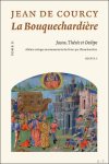 Jean de Courcy, Elena Koroleva (ed) - Bouquechardi re de Jean de Courcy. Tome II : Jason, Th s e et Oedipe