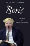 Andrew Gimson 192918 - Boris - the rise of Boris Johnson