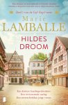 Marie Lamballe - Hildes droom Een duistere familiegeschiedenis. Een verwoestende oorlog. Een onverschrokken jonge vrouw.