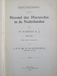 Albers S.J., P. - Geschiedenis van het herstel der Hierarchie in de Nederlanden (2 delen) - Eerste en Tweede deel - met een inleiding van Z.D.H. Mgr. van de Wetering (Aartsbisschop van Utrecht)