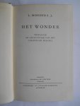 Monden, L (S.J). - Het Wonder - Theologie en Apologetiek van het Christelijk mirakel. Monden, L (S.J). - Het Wonder - Theologie en Apologetiek van het Christelijk mirakel.