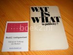 Ernst van Altena en Prikkelsredactie (tekst) - Wat is what in publicity? [Prikkels 308, september 1968]
