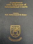 BULTERMAN, M.K., KUIJER, M., - Compliance with Judgments of International Courts
