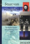 Keizer, Madelon de & Stephsnie C. Roels - Staat van veiligheid. De Nederlandse samenleving sinds 1900