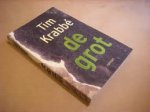 Krabbe, T. - De grot / druk 1