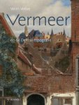 Wim Weve - (1) Vermeer En De Delftse Topografie
