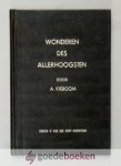 Kieboom, A. - Wonderen des Allerhoogsten in voorzienigheid en genade --- Bewezen aan een alles verbeurd hebbend zondaar