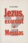 Maes, Ernest - Jezus, exorcist of Messias?