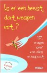 O'Hare, Mike (ed.) - Is er een beest dat wespen eet? 101 vragen over van alles en nog wat.