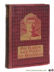 Birkner, Ferdinand. - Die Rassen und Völker der Menschheit. Mit 32 Tafeln und 565 Textabbildungen.