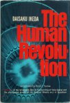 Daisaku Ikeda 14427 - The Human Revolution - Volume 1 Volume 1 of the remarkable story of the founding of Soka Gakkai and the phenomenal growth of the Nichiren Shoshu sect of Buddhism