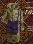 Monika Traub. - Werkstoff Filz : Grundlagen, Kleidung und Accessoires. Monika Traub. - Werkstoff Filz : Grundlagen, Kleidung und Accessoires.
