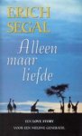 Erich Segal - Alleen maar liefde