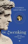 GREENBLATT, STEPHEN. - De zwenking, Hoe De Wereld Modern Werd
