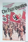 Aycoberry, Pierre - The Nazi Question: an Essay on the Interpretations of National Socialsim (1922-1975)