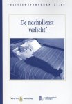 Gordijn, M.C.M. - De nachtdienst 'verlicht' - Politiewetenschap Nr. 60