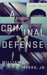 William L. Myers - A Criminal Defense