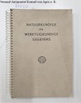 Wijk, v. W.R. und v.d. D.A. Weide: - Natuurkundige en Werktuigkundige Gegevens :