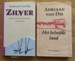 Dis, Adriaan. van - ZILVER  +  HET BELOOFDE LAND (2 x Adriaan van Dis)