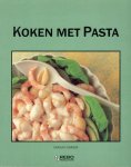 Garner, Carolyn (red. Gerda Leegsma) - Koken met Pasta
