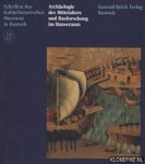 Gläser, Manfred - Archäologie des Mittelalters und Bauforschung im Hanseraum