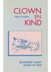 Henk Vrielink - Clown en kind Henk Vrielink - Clown en kind