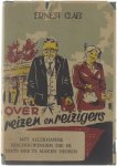 Ernest Claes - Over reizen en reizigers Met allerhande beschouwingen die er niets mee te maken hebben