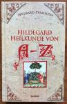 Strehlow, Wighard - Die grosse Heilkunde der Hildegard von Bingen (3 Bänden): Die Ernährungstherapie & Heilkunde von A - Z & Die Edelsteinheilkunde der Hildegard von Bingen / herdruk