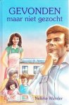 Wander, Nelleke - Gevonden maar niet gezocht