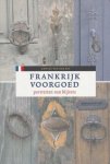 Renate van der Bas, N.v.t. - Frankrijk voorgoed - Portretten van blijvers