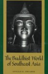 Donald K. Swearer - The Buddhist World of Southeast Asia