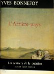 Yves Bonnefoy 18482 - L'arrière-pays Les sentiers de la création