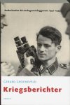 Gerard Groeneveld - Kriegsberichter Nederlandse SS-oorlogsverslaggevers 1941-1945